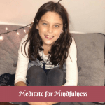 Meditate for Mindfulness