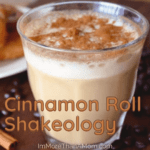 cinnamon roll shakeology