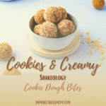 Cookies & Creamy Shakeology Cookie Dough Bites