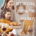 Destressing During the Holidays
