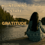 Maintaining a State of Gratitude