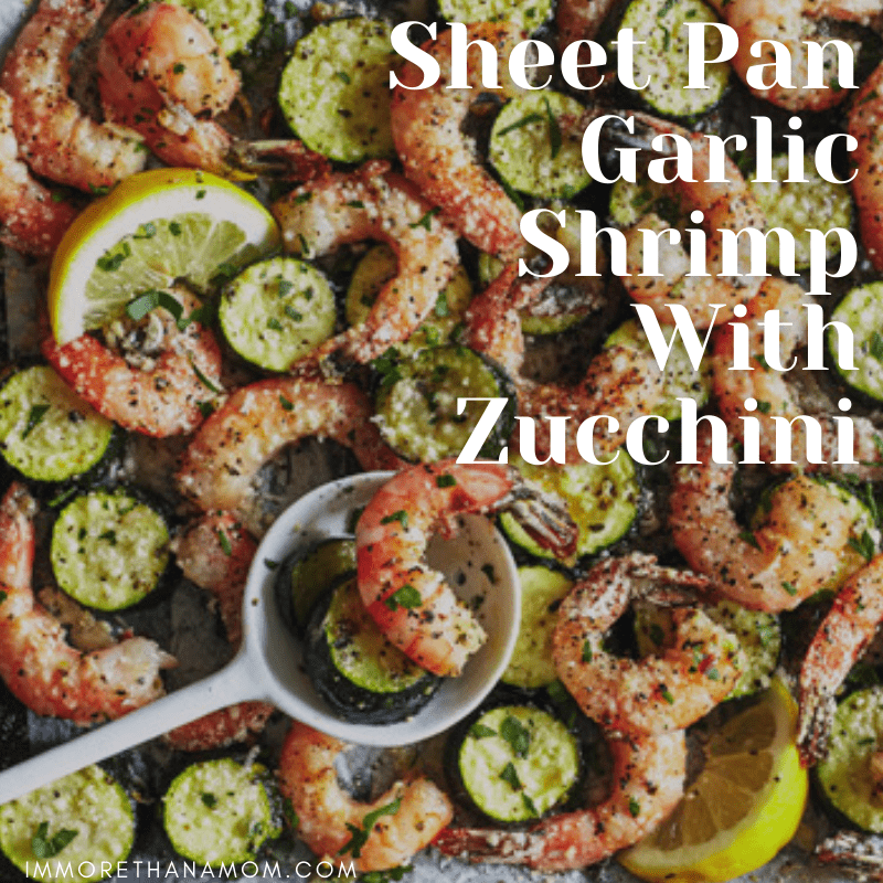 Sheet Pan Garlic Shrimp With Zucchini